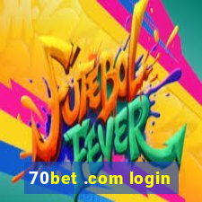 70bet .com login